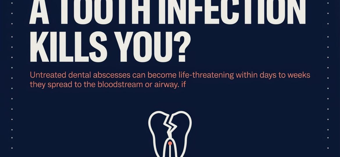 how long until a tooth infection kills you